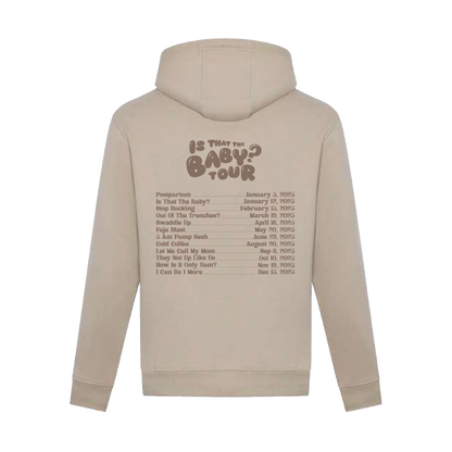 Is That The Baby? Tan Tour Hoodie | Pre-Sale