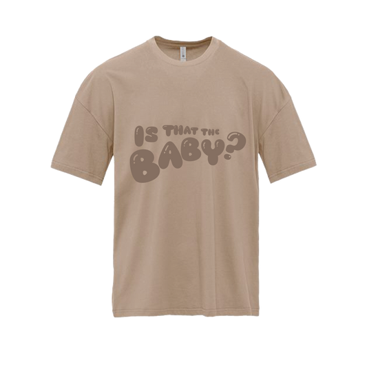 Is That The Baby? Tan Tour Tee | Pre-Sale